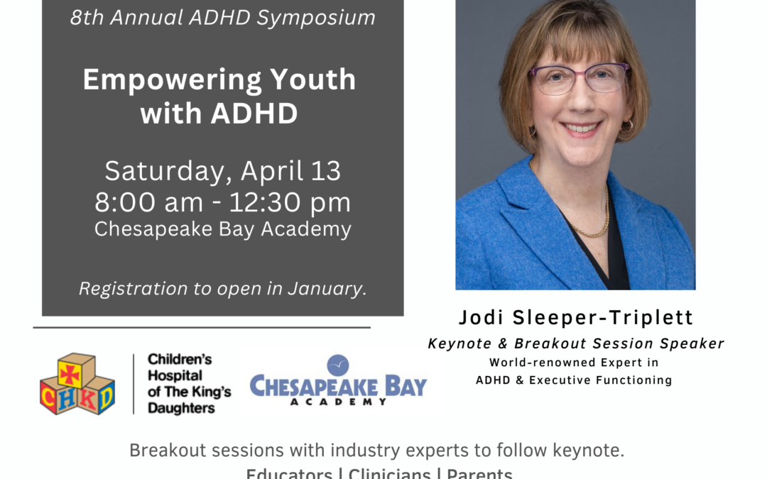 Empowering Youth with ADHD – 8th Annual ADHD Symposium: April 13